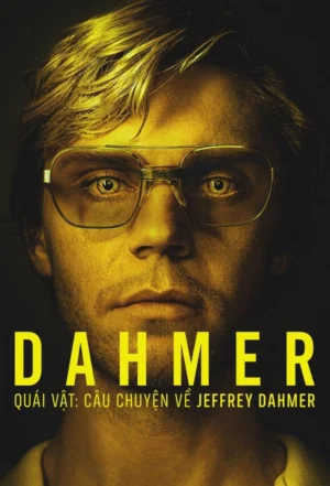 Dahmer: Quái Vật: Câu Chuyện Về Jeffrey Dahmer 2